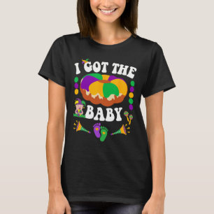 I Got The Byby Cute Happy Mardi Gras Carnival T-Shirt