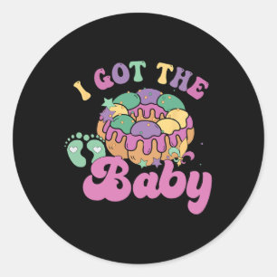 I Got The Byby Funny Mardi Gras Louisiana Carnival Classic Round Sticker