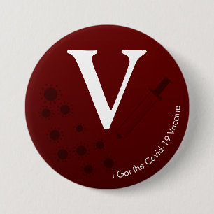 I Got the Covid-19 Vaccine Dark Burgundy Red 7.5 Cm Round Badge