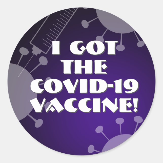 I Got the Covid-19 Vaccine Deep Purple Ombre Classic Round Sticker (Front)