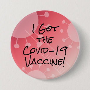 I Got the Covid-19 Vaccine Pink Gradient Ombre 7.5 Cm Round Badge