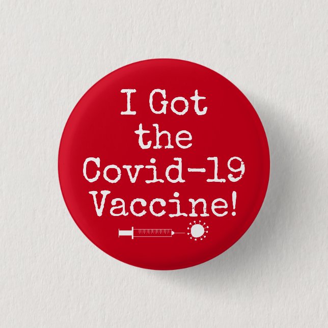 I Got the Covid-19 Vaccine Simple Bright Red 3 Cm Round Badge (Front)