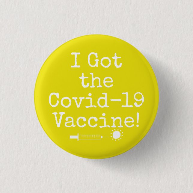 I Got the Covid-19 Vaccine Simple Bright Yellow 3 Cm Round Badge (Front)