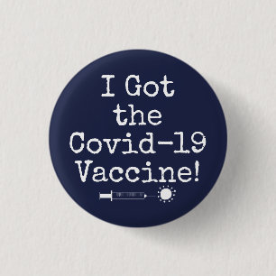 I Got the Covid-19 Vaccine Simple Dark Navy Blue 3 Cm Round Badge
