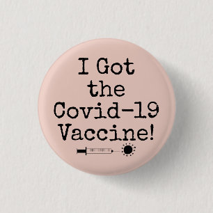 I Got the Covid-19 Vaccine Simple Light Blush Pink 3 Cm Round Badge