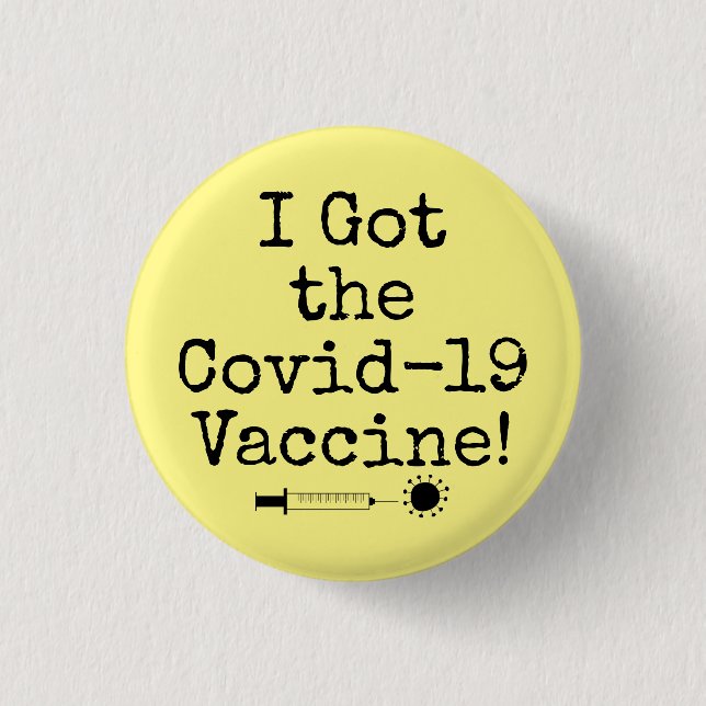 I Got the Covid-19 Vaccine Simple Light Yellow 3 Cm Round Badge (Front)