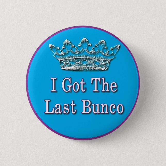 i got the last bunco 6 cm round badge (Front)