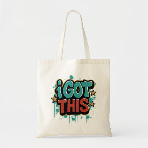 I GOT THIS Graffiti Style Motivational Typography  Tote Bag