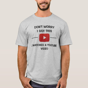 I Got This YouTube Video T-Shirt for Men