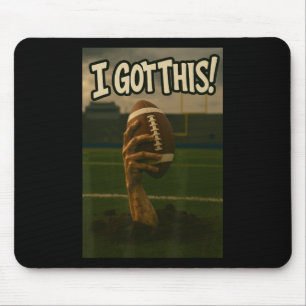 I Got This - Zombie Football Mouse Pad