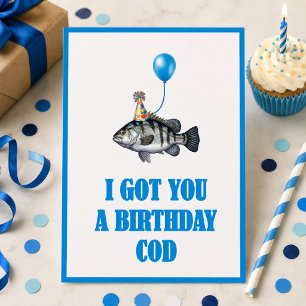i Got You A Birthday Cod Gift Birthday Fish Lovers