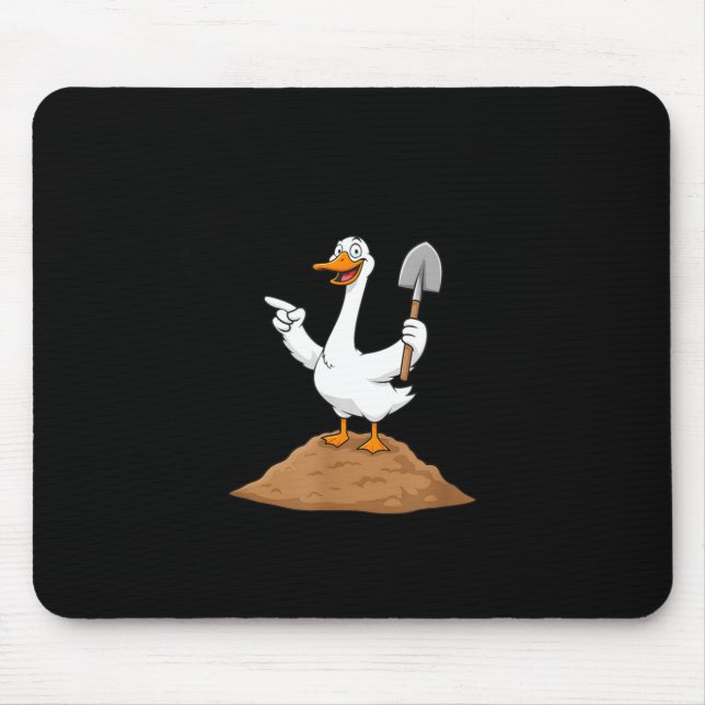 I Got You, A Shovel, Since You're Always Digging H Mouse Pad (Front)