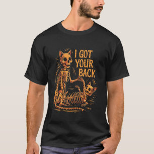 I Got Your Back funny Halloween cat Skeleton Skull T-Shirt