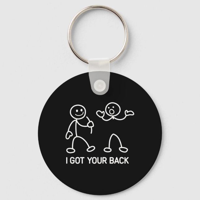 I Got Your Back  Key Ring (Front)