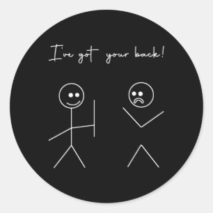 I Got Your Back Stick Figure Friendship Novelty Sa Classic Round Sticker
