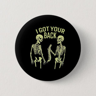 I Got Your Ck Halloween Skeleton Skull Sarcastic 6 Cm Round Badge