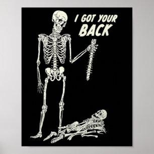 I Got Your Ck Halloween Skeleton Skull Sarcastic Poster