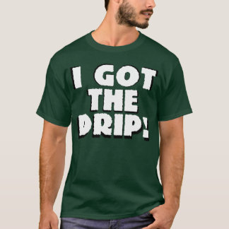 I Gothe Drip White gift T-Shirt