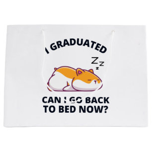 I Graduated Can I Go Back to Bed Now Large Gift Bag
