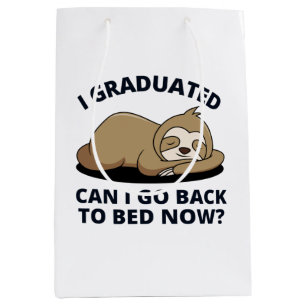 I Graduated Can I Go Back to Bed Now  Medium Gift Bag