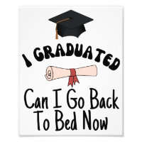 I graduated can I go back to bed now