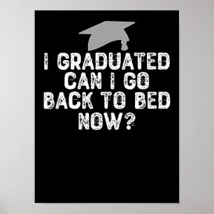 I Graduated Can I Go Back To Bed Now? Poster