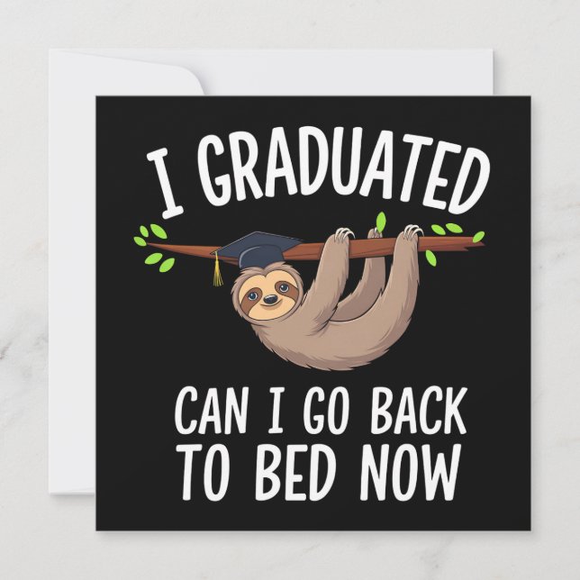 I Graduated Can I Go Back To Bed Now Sloth Invitation (Front)