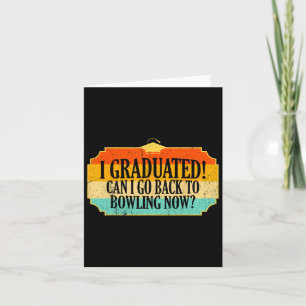 I Graduated Can I Go To Bed Now Funny Graduation B Card