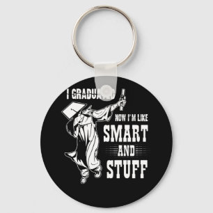 I Graduated Now I'm Like Smart and Stuff Dabbing Key Ring