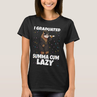 I Graduated Summa Cum Lazy Funny Grad Sloth Gradua T-Shirt