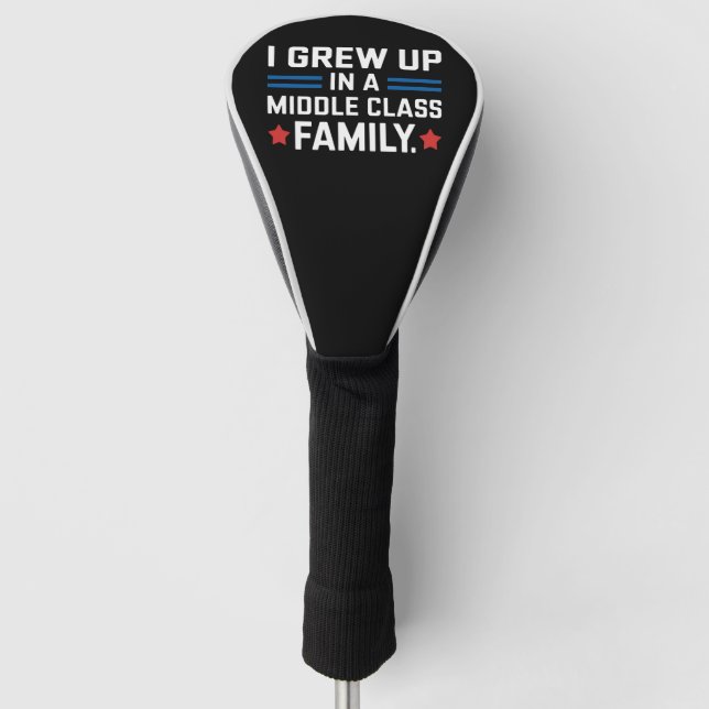 I Grew Up In A Middle Class Family Kamala Harris  Golf Head Cover (Front)