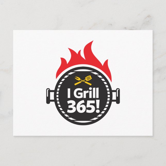 I Grill 365! Postcard (Front)