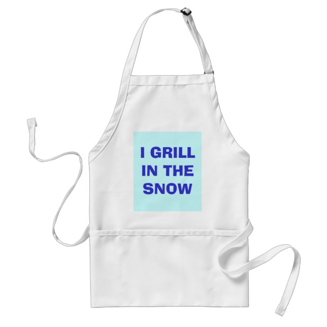 I GRILL IN THE SNOW STANDARD APRON (Front)