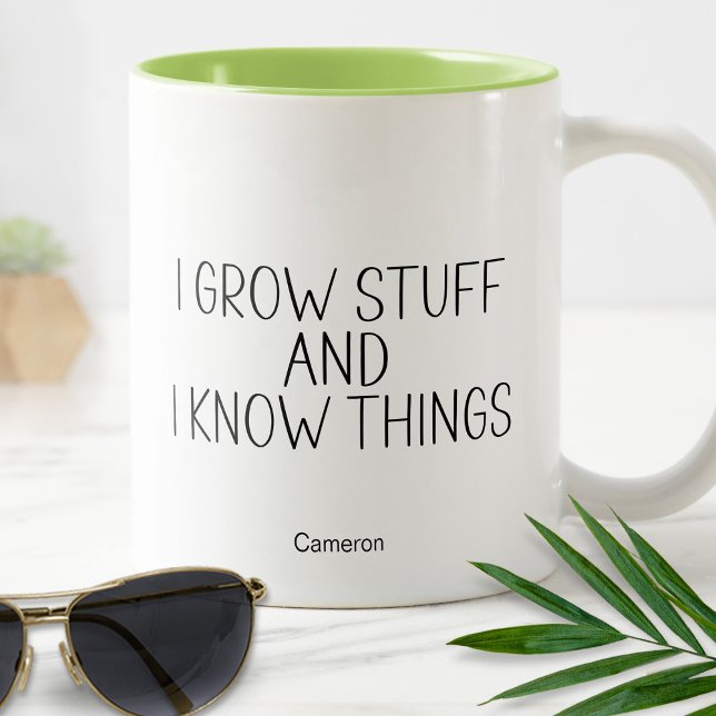 I Grow Stuff And Know Things Humourous Funny Garde Two-Tone Coffee Mug (Creator Uploaded)