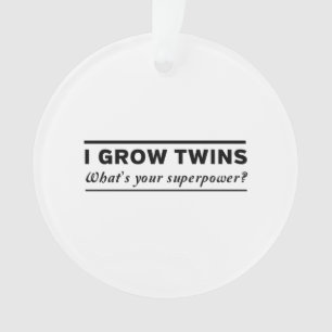 I Grow Twins Ornament