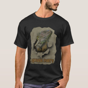 I Guana Party I want to party Iguana Party Animal T-Shirt