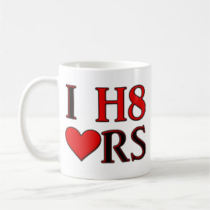 I H8 Heart Funny Mug