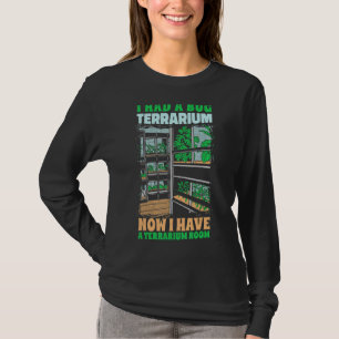 I Had A Bug Terrarium Bugs Entomology Insects T-Shirt