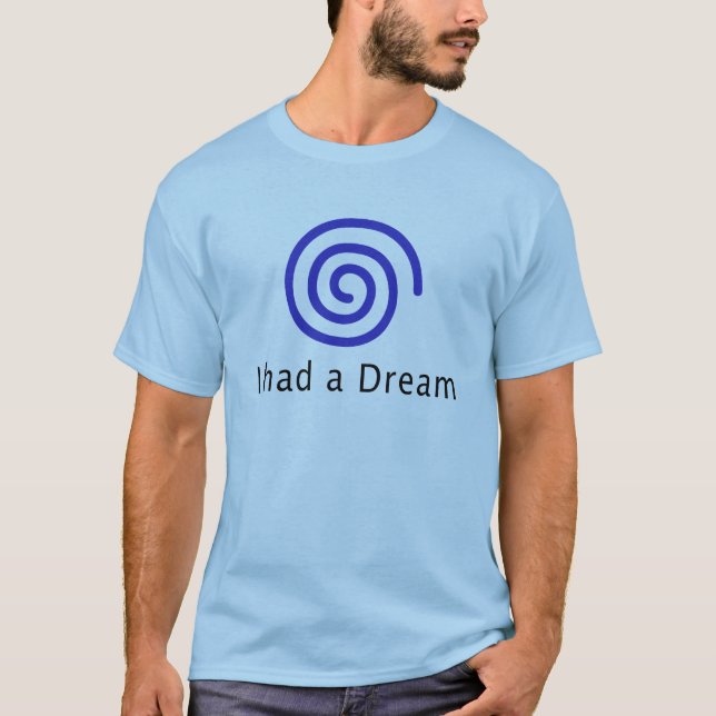 I had a dream. It's gone now ;( T-Shirt (Front)