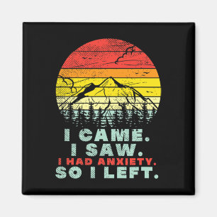 I Had Anxiety Mental Health Awareness Magnet