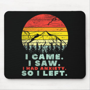 I Had Anxiety Mental Health Awareness Mouse Pad
