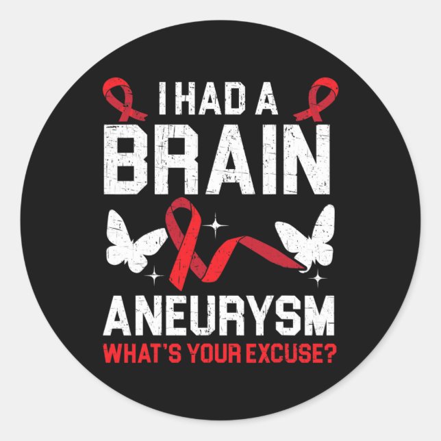 I Had Brain Aneurysm Medical Condition Aneurysm Aw Classic Round Sticker (Front)
