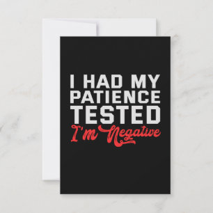 I Had My Patience Tested It Came Back Negative Thank You Card