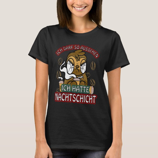 I Had Night Shift Coffee Tired Sloth 3 T-Shirt (Front)