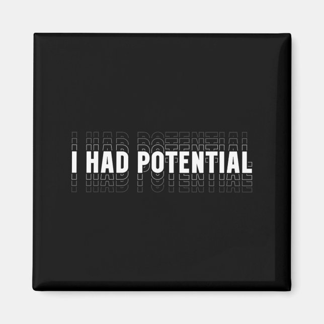I Had Potential Funny Physics Science Teacher Magnet (Front)