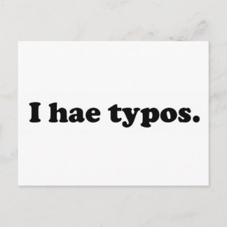 I hae typos - black postcard