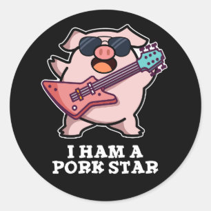 I Ham A Pork Star Funny Rock Star Pig Pun Dark BG Classic Round Sticker