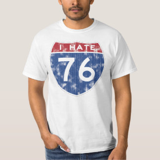I hate 76 T-Shirt