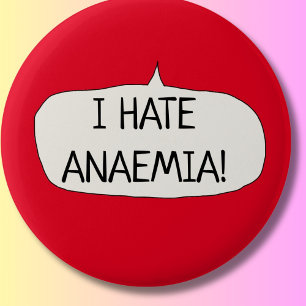 I hate anaemia anemic pin