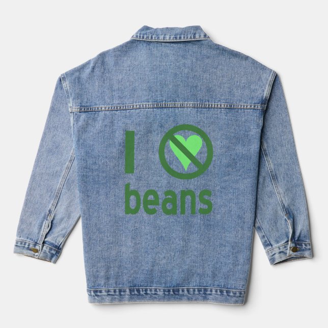 I Hate Beans Green Text Denim Jacket (Back)